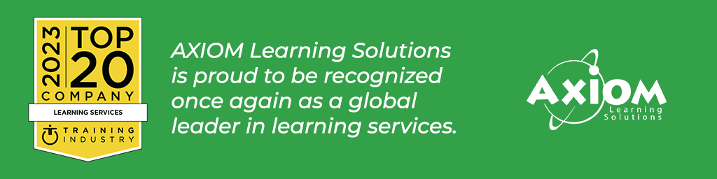 AXIOM Learning Solutions recognized as a global Top 20 leader in Learning Solutions for 2023 by analysts Training Industry